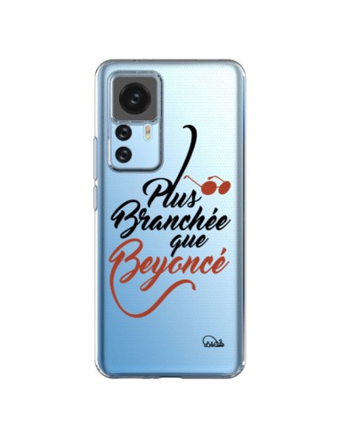 Xiaomi 12T/12T Pro Case Plus Branchée que Beyoncé Clear - Lolo Santo