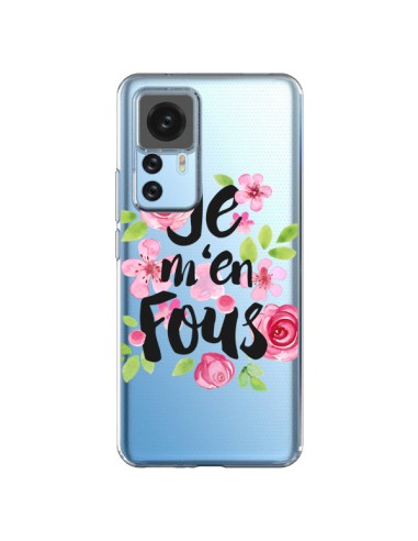 Coque Xiaomi 12T/12T Pro Je M'en Fous Fleurs Transparente - Maryline Cazenave
