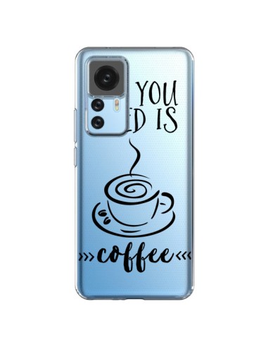 Cover Xiaomi 12T/12T Pro All you need is coffee Trasparente - Sylvia Cook