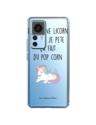Coque Xiaomi 12T/12T Pro Je suis une licorne, quand je pète ça fait du pop corn Transparente - Les Vilaines Filles