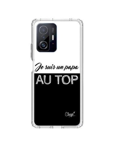 Coque Xiaomi 11T / 11T Pro Je suis un Papa au Top Noir - Chapo