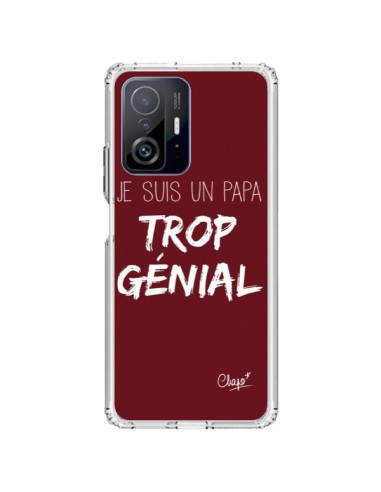 Coque Xiaomi 11T / 11T Pro Je suis un Papa trop Génial Rouge Bordeaux - Chapo