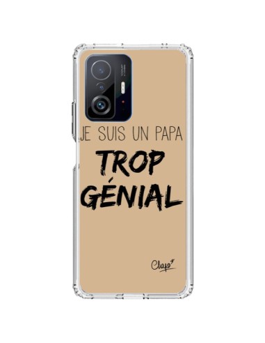 Coque Xiaomi 11T / 11T Pro Je suis un Papa trop Génial Beige - Chapo