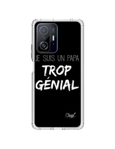 Coque Xiaomi 11T / 11T Pro Je suis un Papa trop Génial Noir - Chapo