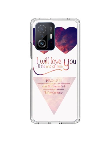 Coque Xiaomi 11T / 11T Pro I will love you until the end Coeurs - Eleaxart