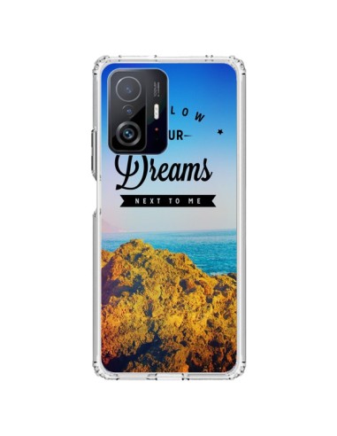 Coque Xiaomi 11T / 11T Pro Follow your dreams Suis tes rêves - Eleaxart