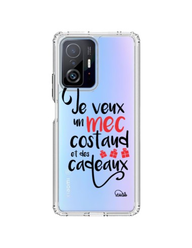 Coque Xiaomi 11T / 11T Pro Je veux un mec costaud et des cadeaux Transparente - Lolo Santo