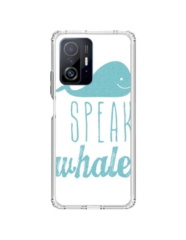 Coque Xiaomi 11T / 11T Pro I Speak Whale Baleine Bleu - Mary Nesrala