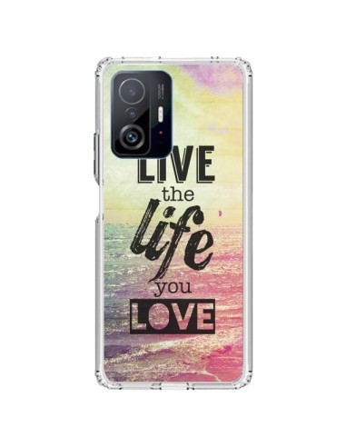 Cover Xiaomi 11T / 11T Pro Live the Life you Love, Vis la Vie que tu Aimes Amore - Mary Nesrala