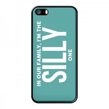 Coque In our family i'm the Silly one pour iPhone 5 et 5S - Jonathan Perez Coque In our family i'm the Silly one pour iPhone 5 et 5S - Jonathan Perez