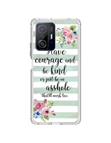 Xiaomi 11T / 11T Pro Case Courage, Kind, Asshole - Maryline Cazenave