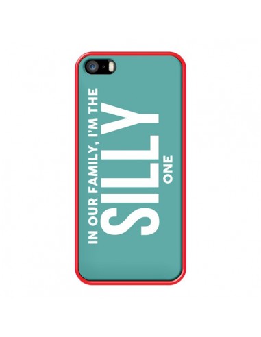 Coque In our family i'm the Silly one pour iPhone 5 et 5S - Jonathan Perez