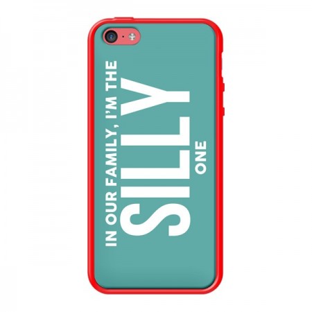 Coque In our family i'm the Silly one pour iPhone 5C - Jonathan Perez Coque In our family i'm the Silly one pour iPhone 5C - Jonathan Perez