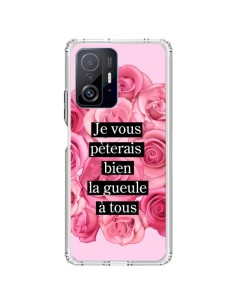 Coque Xiaomi 11T / 11T Pro Je vous pèterais Fleurs - Maryline Cazenave