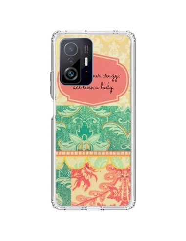 Cover Xiaomi 11T / 11T Pro Hide your Crazy, Act Like a Lady - R Delean