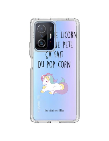 Coque Xiaomi 11T / 11T Pro Je suis une licorne, quand je pète ça fait du pop corn Transparente - Les Vilaines Filles