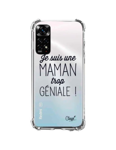 Coque Xiaomi Redmi Note 11 / 11S Je suis une Maman trop Géniale Transparente - Chapo