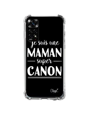 Coque Xiaomi Redmi Note 11 / 11S Je suis une Maman super Canon - Chapo