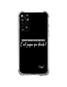Coque Xiaomi Redmi Note 11 / 11S C'est Papa qui Décide Noir - Chapo