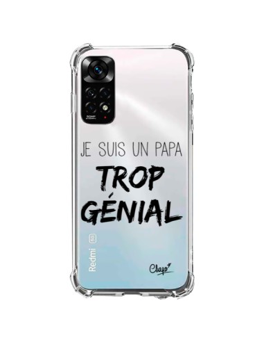 Coque Xiaomi Redmi Note 11 / 11S Je suis un Papa trop Génial Transparente - Chapo