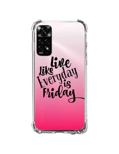 Coque Xiaomi Redmi Note 11 / 11S Everyday Friday Vendredi Live Vis Transparente - Ebi Emporium