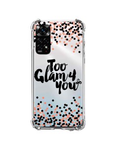 Coque Xiaomi Redmi Note 11 / 11S Too Glamour 4 you Trop Glamour pour Toi Transparente - Ebi Emporium