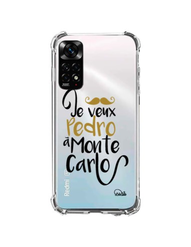 Xiaomi Redmi Note 11 / 11S Case Je veux Pedro à Monte Carlo Clear - Lolo Santo