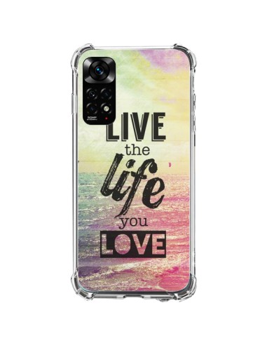 Coque Xiaomi Redmi Note 11 / 11S Live the Life you Love, Vis la Vie que tu Aimes - Mary Nesrala