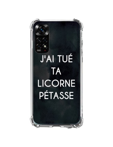 Coque Xiaomi Redmi Note 11 / 11S J'ai tué ta Licorne Pétasse - Maryline Cazenave