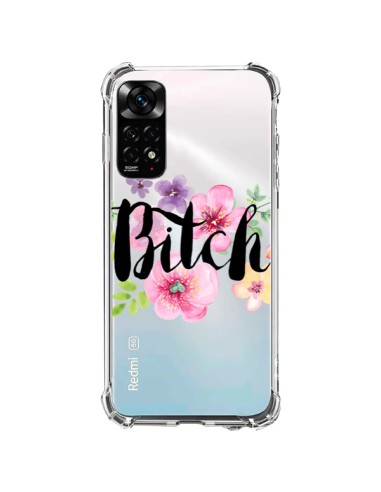 Coque Xiaomi Redmi Note 11 / 11S Bitch Flower Fleur Transparente - Maryline Cazenave