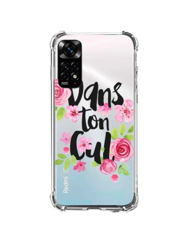 Coque Xiaomi Redmi Note 11 / 11S Dans Ton Cul Fleurs Transparente - Maryline Cazenave