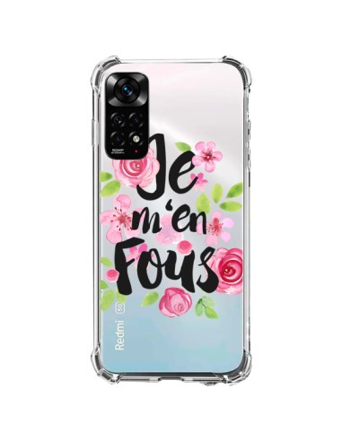 Coque Xiaomi Redmi Note 11 / 11S Je M'en Fous Fleurs Transparente - Maryline Cazenave