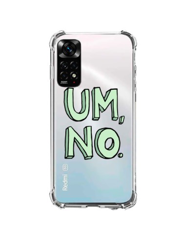 Coque Xiaomi Redmi Note 11 / 11S Um, No Transparente - Maryline Cazenave