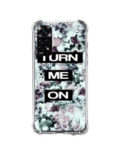 Xiaomi Redmi Note 11 / 11S Case Turn Me On Flower Flowers - Monica Martinez