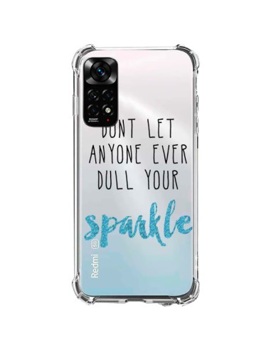 Xiaomi Redmi Note 11 / 11S Case Don't let anyone ever dull your sparkle Clear - Sylvia Cook