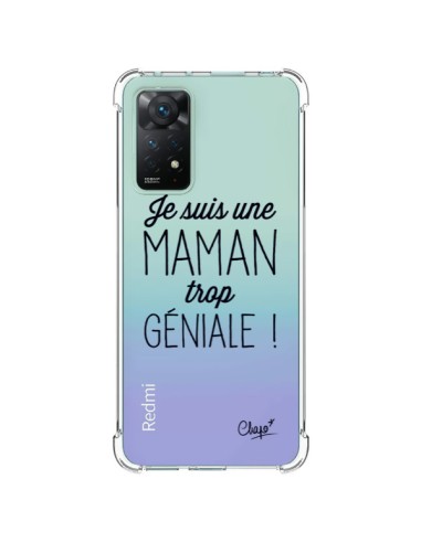 Coque Xiaomi Redmi Note 11 Pro Je suis une Maman trop Géniale Transparente - Chapo