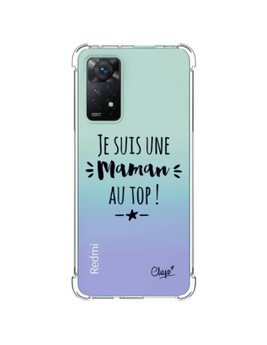 Coque Xiaomi Redmi Note 11 Pro Je suis une Maman au Top Transparente - Chapo