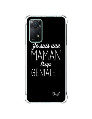 Coque Xiaomi Redmi Note 11 Pro Je suis une Maman trop Géniale - Chapo