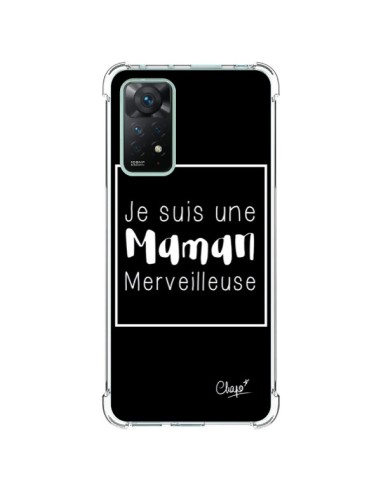 Coque Xiaomi Redmi Note 11 Pro Je suis une Maman Merveilleuse - Chapo