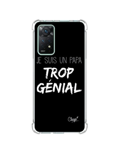 Coque Xiaomi Redmi Note 11 Pro Je suis un Papa trop Génial Noir - Chapo