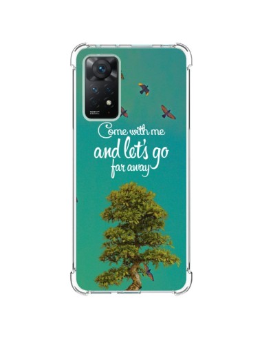 Coque Xiaomi Redmi Note 11 Pro Let's Go Far Away Tree Arbre - Eleaxart