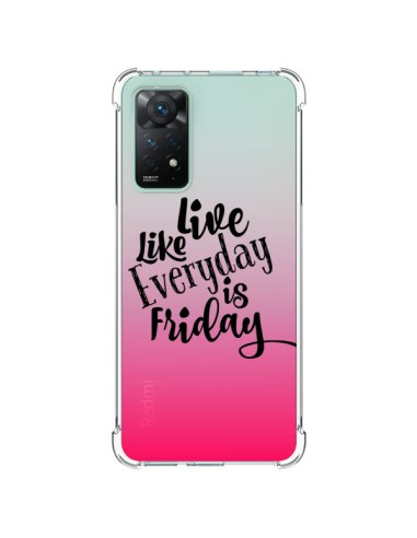 Coque Xiaomi Redmi Note 11 Pro Everyday Friday Vendredi Live Vis Transparente - Ebi Emporium