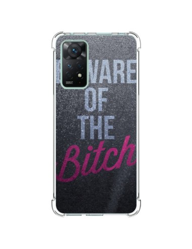 Coque Xiaomi Redmi Note 11 Pro Beware of the Bitch - Javier Martinez