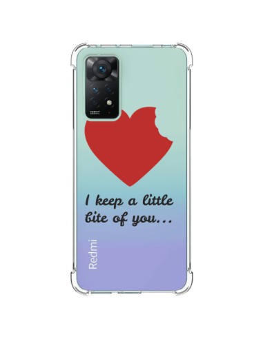 Coque Xiaomi Redmi Note 11 Pro I keep a little bite of you Love Heart Amour Transparente - Julien Martinez