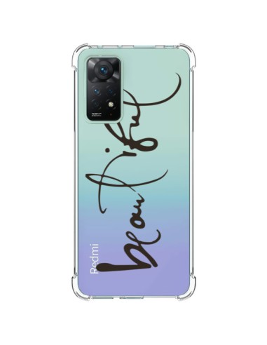 Coque Xiaomi Redmi Note 11 Pro Beautiful Transparente - Dricia Do