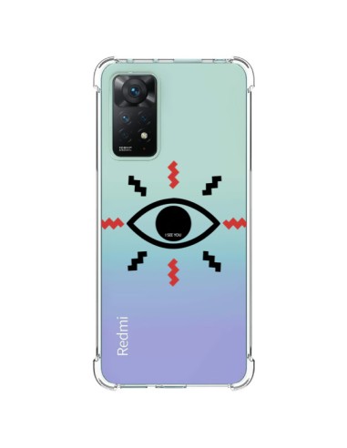 Coque Xiaomi Redmi Note 11 Pro Eye I See You Oeil Transparente - Koura-Rosy Kane
