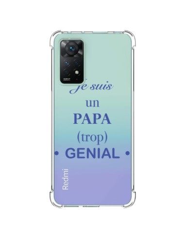 Coque Xiaomi Redmi Note 11 Pro Je suis un papa trop génial Transparente - Laetitia