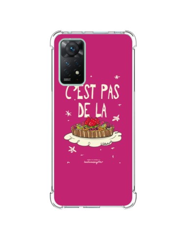 Coque Xiaomi Redmi Note 11 Pro C'est pas de la tarte - Leellouebrigitte