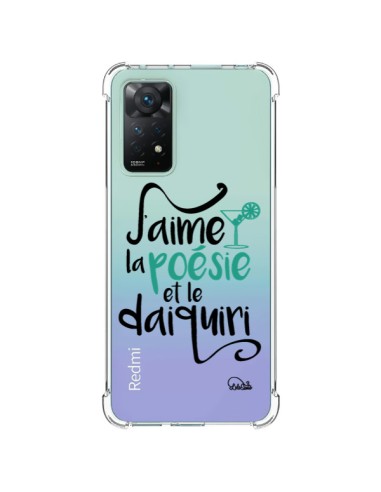 Coque Xiaomi Redmi Note 11 Pro J'aime la poésie et le daiquiri Transparente - Lolo Santo