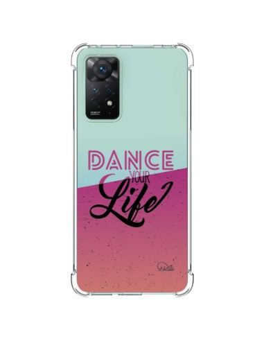 Coque Xiaomi Redmi Note 11 Pro Dance Your Life Transparente - Lolo Santo